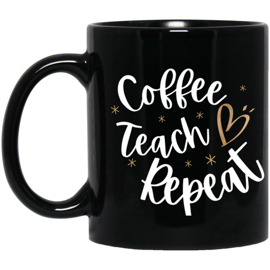 Coffee Teach Repeat 11 oz. Black Mug