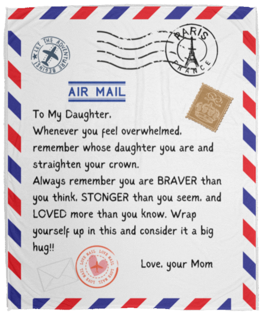 To My Daughter Airmail Blanket