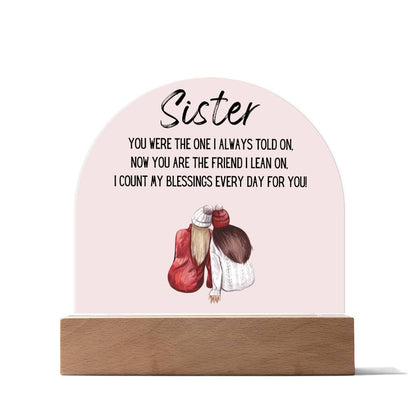 Sister Domed Acrylic plaque