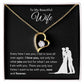 To My Beautiful Wife/Forever Love Necklace